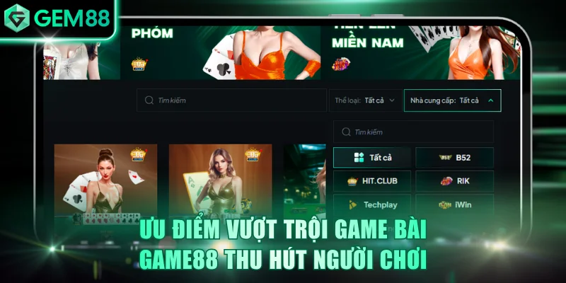 Game Bài GEM88 - Nền Tảng Giải Trí Uy Tín, Thưởng Hấp Dẫn
