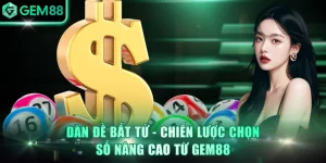 Xổ Số GEM88 - Sàn Chơi Lô Đề Hiện Đại Và Chất Lượng Cao