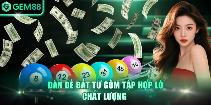 Dàn Đề Bất Tử - Chiến Lược Chọn Số Nâng Cao Từ GEM88