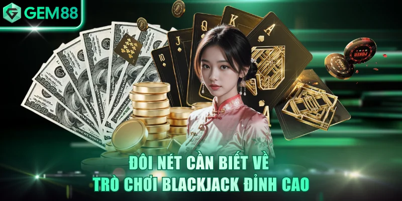 Cách Thắng Blackjack: 4 Chiến Thuật Đỉnh Cao Từ Cao Thủ
