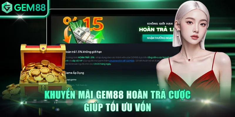 Khuyến Mãi GEM88: Cơ Hội Vàng Để Nhận Thưởng Khủng
