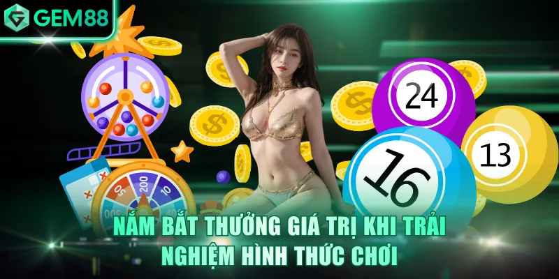 Lô Tô 18 Lô - Hình Thức Chơi Số Thu Thưởng Lớn Trên GEM88