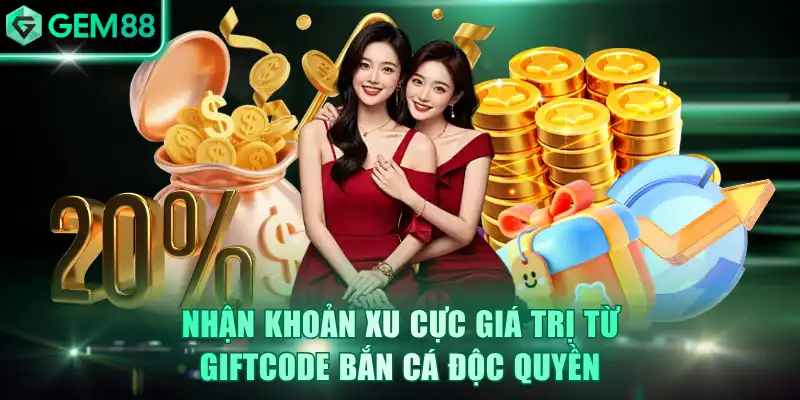 Code Bắn Cá Free - Giải Mã Ưu Đãi Hot Cho Hội Viên GEM88
