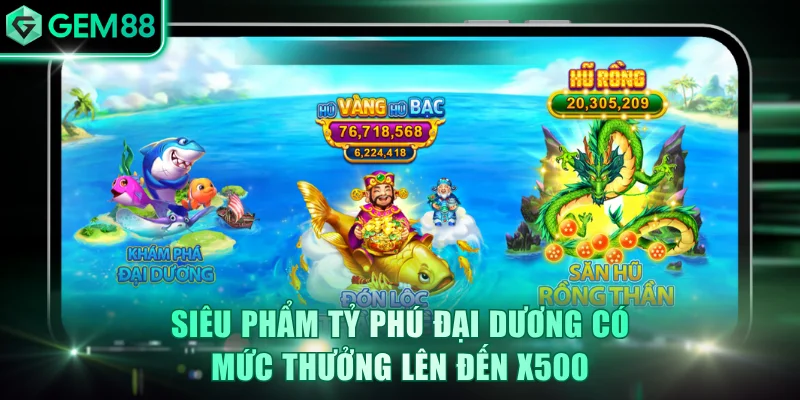 Bắn Cá GEM88 - Chinh Phục Đại Dương, Rinh Về Thưởng Khủng