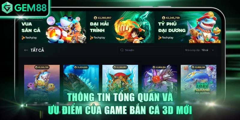 Giới Thiệu Game Bắn Cá 3D Mới Với Tỷ Lệ Thưởng Cực Cao