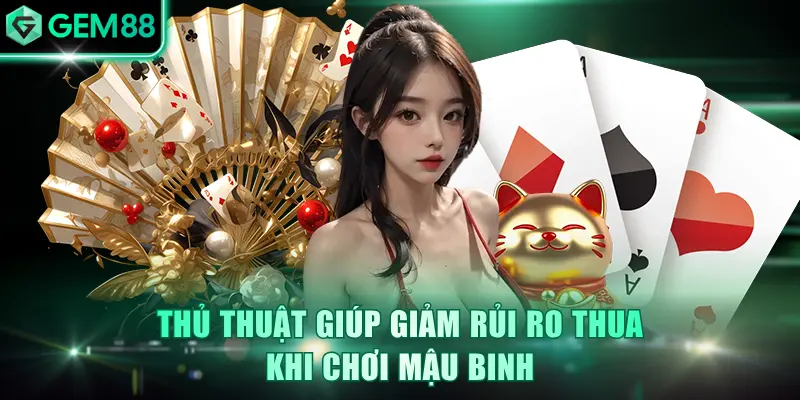 Khám Phá Cách Chơi Bài Mậu Chi Tiết Từ A - Z Trên GEM88